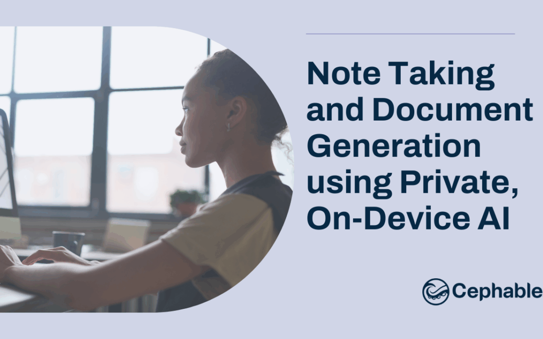 Note Taking and Document Generation with On-Device AI